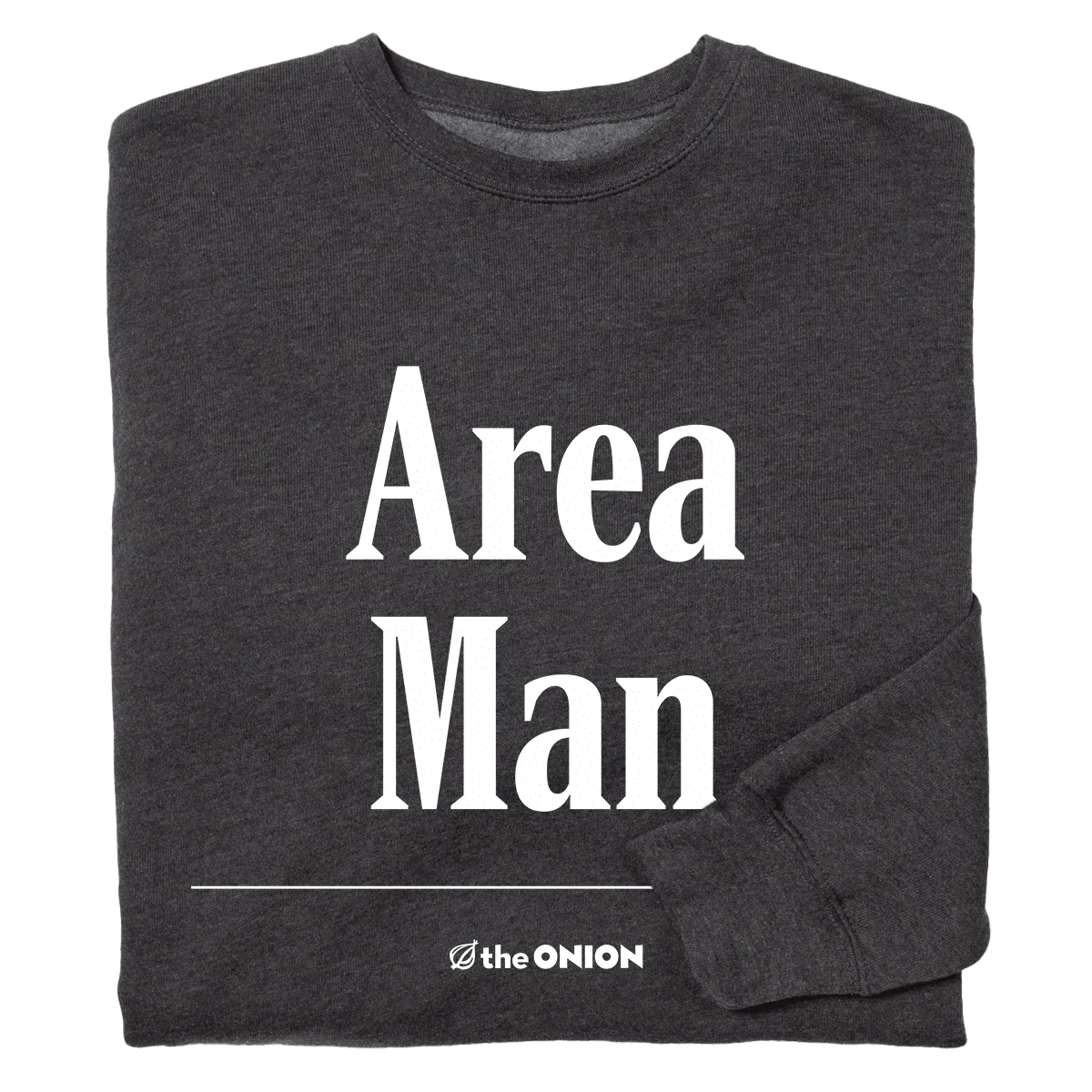 'Area Man' Headline Sweatshirt