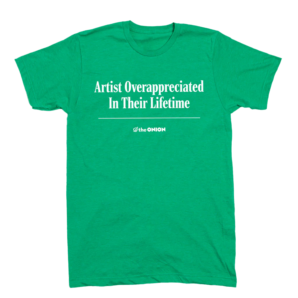 Artist Overappreciated Headline T-Shirt - Image 2